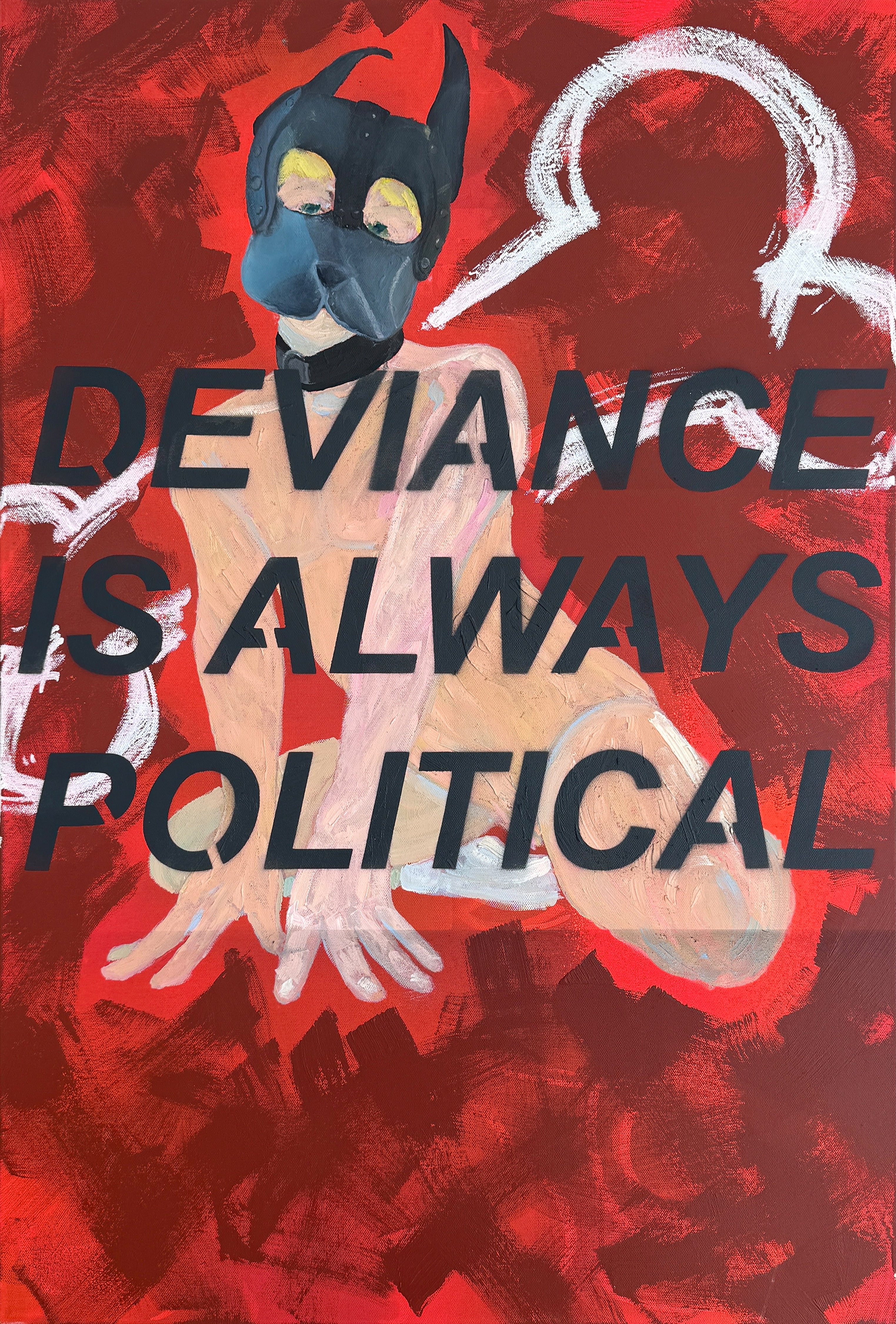 a.k.a. skips / DEVIANCE IS ALWAYS POLITICAL